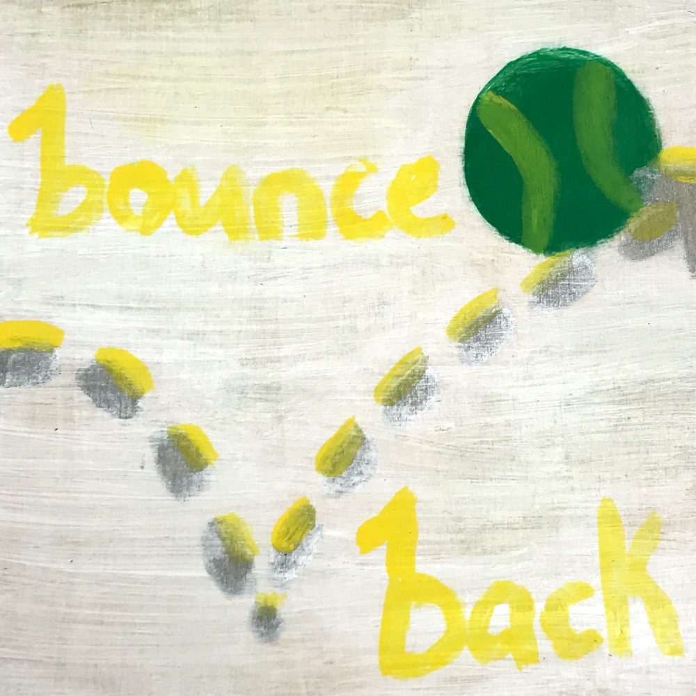 Bounce Back!